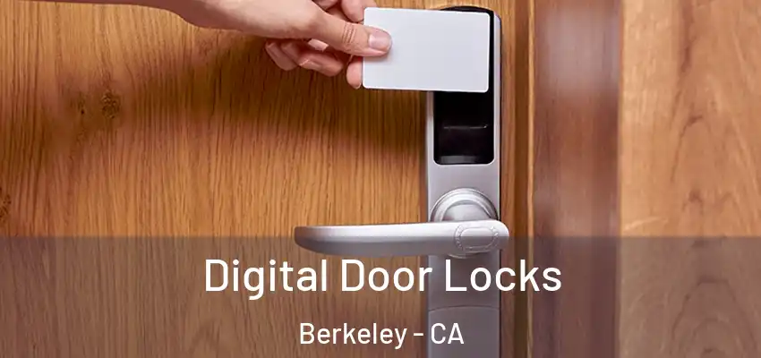  Digital Door Locks Berkeley - CA