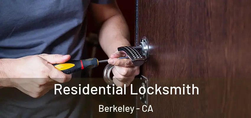  Residential Locksmith Berkeley - CA