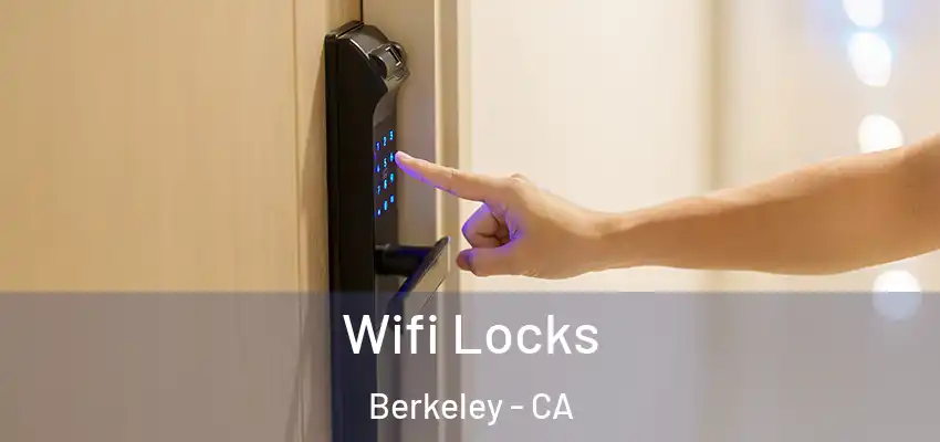  Wifi Locks Berkeley - CA
